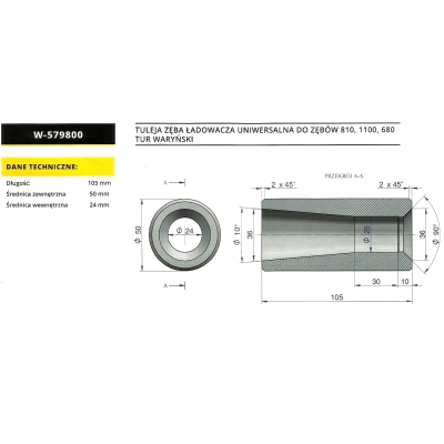 Tuleja zęba ładowacza uniwersalna do zębów 710, 810, 1100, 680 Tur Waryński w-579800